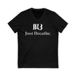 Just Breathe. Unisex Jersey Short Sleeve V-Neck Tee